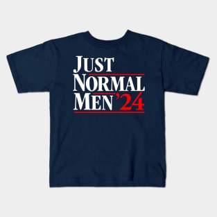 Just Normal Men 24 Kids T-Shirt